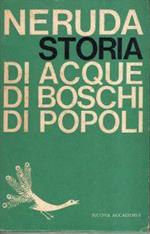 Neruda - Storia di acque di boschi di popoli