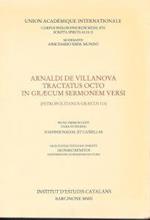 Arnaldi de Villa Nova tractatus octo in in graecum sermonem versi: petropolitanus graecus 113 (Corpus philosophorum Medii Aevi. Scripta spiritualia) (Catalán)