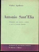 Antonio Sant'Elia. Documenti, note storiche e critiche a cura di Leonardo Mariani