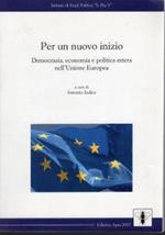 Per un nuovo inizio : democrazia e politica estera nell'Unione europea