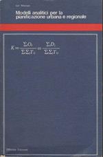 Modelli analitici per la pianificazione urbana e regionale