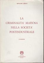 La criminalità mafiosa nella società postindustriale