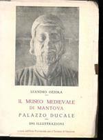 Il Museo d'Arte Medievale e Moderna del Palazzo Ducale di Mantova