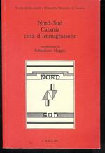 Nord-Sud Catania città d'immigrazione