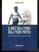 Il duce nella storia della terra pontina dai tentativi di bonifica alle città nuove