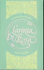 Lavinia di Rosa storia di un fiore