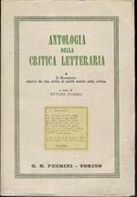 Antologia della critica letteraria 4 - Il Novecento seguito da una scelta di scritti teorici sulla critica