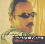 il mondo di Alberto Alberto's World