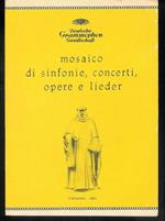 Mosaico di sinfonie, concerti, opere e lieder - 1^ Ed. Deutsche Grammophon 1962