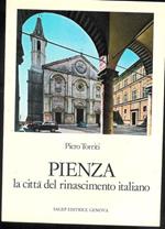 Pienza la città del Rinascimento italiano