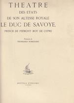 Theatre des etats de son altesse royale Le Duc de Savoye, prince de piemont roy de Cypre