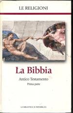 La Bibbia - Antico Testamento - Prima Parte