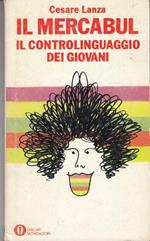 Il Mercabul - Il controlinguaggio dei giovani