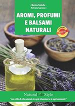 Aromi, profumi e balsami naturali