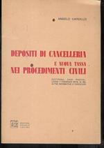 Depositi di Cancelleria e Nuova Tassa nei Procedimenti Civili (legge 7 febbraio 1979 , n. 59 )