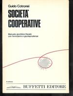 Società cooperative Manuale giuridico-fiscale con formulario e giurisprudenza