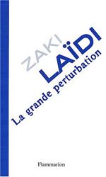 La grande perturbation