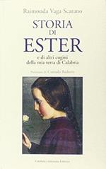 Storia di Ester e di altri cugini della mia terra di Calabria