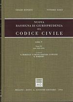 Nuova rassegna di giurisprudenza sul Codice civile. Artt. 2222-2379 (Vol. 5 - tomo III )