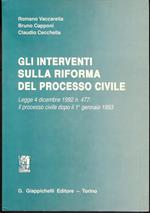 Gli interventi sulla riforma del processo civile : Legge 4 dicembre 1992, n. 477: Il processo civile dopo il 1. gennaio 1993