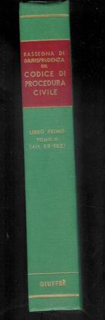 Rassegna di giurisprudenza sul codice di procedura civile Libro I - Tomo II Art. 69-162