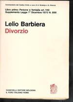 Libro primo : persone e famiglia art. 149 - Supplemento Legge 1° dicembre 1970 n. 898- DIVORZIO