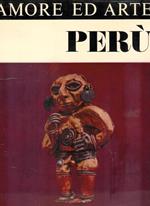 Amore ed Arte PERU' Checan. Saggio sulle rappresentazioni erotichedel Perù Precolombiano