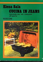 CUCINA IN JEANS. MERENDE, PIC-NIC, COLAZIONI ALL'APERTO