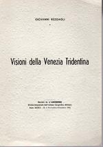 Visioni della Venezia Tridentina ( estratto da l'Universo rivista Militare anno XXXIX n. 6 )