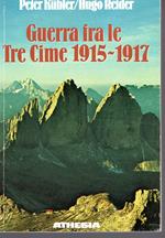 Guerra fra le tre Cime 1915-1917