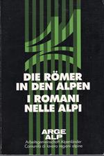 I romani nelle Alpi. Convegno storico di Salisburgo (dal 13 al 15 novembre 1986)