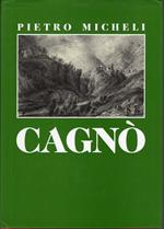 Cagnò: per capire il presente con lo sguardo al futuro