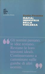 Mafia: industria della violenza