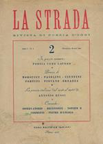 La strada. Rivista di Poesia d' Oggi. Anno 1, n.2. Febbraio-Marzo, 1947