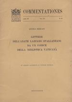 Lettere dell'abate Lazzaro Spallanzani da un codice della Biblioteca Vaticana