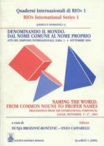 Denominando il mondo: dal nome comune al nome proprio: Atti del simposio internazionale: Zara, 1-4 settembre 2004