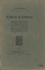 Il sole ne la scrittura : saggio di un capitolo sulla storia della origine di tutte le scritture, con una Lettera dell'illustre professor Giuseppe Sergi dell R. Università di Roma, a s. E. il Ministro della pubblica istruzione, una bibliografia delle