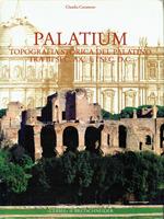 Palatium:topografia storica del Palatino tra 3. sec. a.C. e 1 sec. d.C