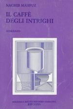 Il caffe degli intrighi : romanzo