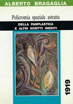 Policromia spaziale astratta: della Panplastica e altri scritti inediti