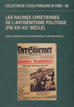 Les racines chrétiennes de l'antisémitisme politique, fin 19.-20. siècle