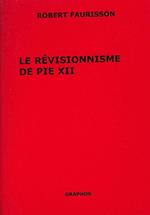 La révisionnisme de Pie XII