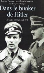 Dans le bunker de Hitler: 23 juillet 1944 - 29 avril 1945