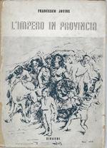 L' impero in provincia : cronache italiane dei tempi moderni