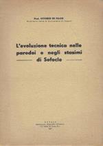 L' evoluzione tecnica nelle Parodoi e negli Stasimi di Sofocle