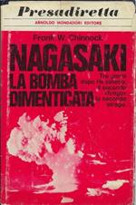 Nagasaki: la bomba dimenticata