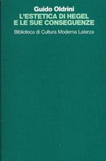 L' estetica di Hegel e le sue conseguenze