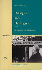 Dialogue avec Heidegger: Le chemin de Heidegger