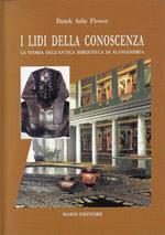 I lidi della conoscenza : la storia dell'antica biblioteca di Alessandria