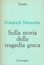 Sulla storia della tragedia greca